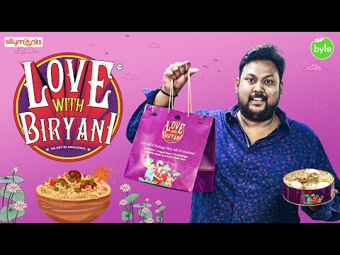 Biryani | 67 Varities of Biryani | Cloud Kitchen | Love With Biryani | Street Byte | Silly Monks